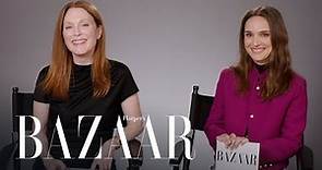 Julianne Moore & Natalie Portman Test Their Friendship | All About Me | Harper's BAZAAR