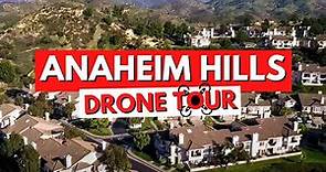 Moving to Anaheim Hills, Drone Tour of popular spots. Scenic and beautiful Anaheim Hills CA