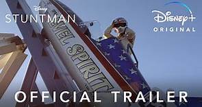 Stuntman | Official Trailer | Disney+