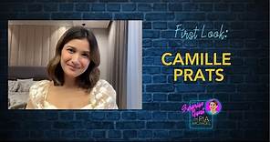 First Look - Camille Prats | Surprise Guest with Pia Arcangel
