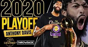 Anthony Davis Was a MONSTER In The 2020 Playoffs | Full Highlights | 1st 'CHiP 💍