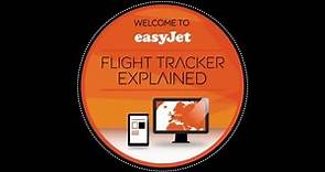 easyJet Flight Tracker App Explained