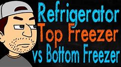 Refrigerator Top Freezer vs Bottom Freezer