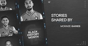 Black History Month: McKinze Gaines