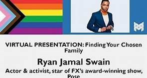 Virtual Lecture: Finding Your Chosen Family with Ryan Jamaal Swain
