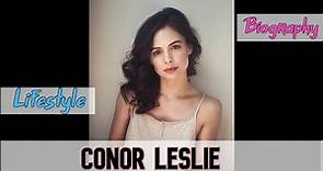 Conor Leslie American Actress Biography & Lifestyle