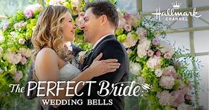 The Perfect Bride: Wedding Bells - On Location