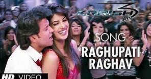 "Raghupati Raghav Krrish 3" Full Video Song | Hrithik Roshan, Priyanka Chopra