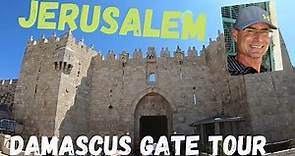 Damascus Gate | Jerusalem tour