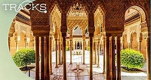 Southern Spain's Rich Architectural History | Andalusia: The Moorish Architecture | TRACKS