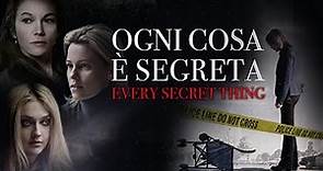 Ogni cosa è segreta (film 2014) TRAILER ITALIANO