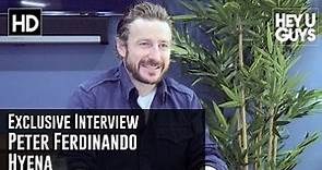Peter Ferdinando Exclusive Interview - Hyena