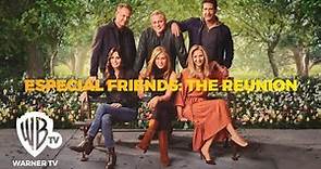 Friends: The Reunion | Friends | Warner TV