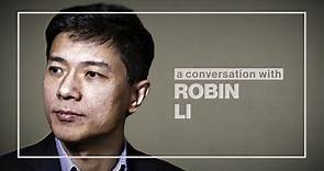 A Conversation Baidu CEO Robin Li