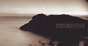Robert Rich, B. Lustmord - Stalker