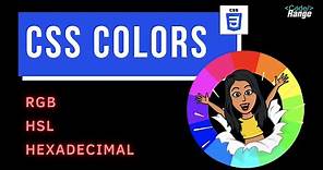 CSS Colors | Color names, Hexadecimal, RGB, RGBA, HSL, HSLA values | CSS Color Conventions