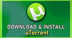 How To Download & Install uTorrent on Windows 10