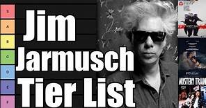 Ranking 10 Jim Jarmusch Movies - Tier List