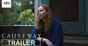 Causeway | Official Trailer 2 HD | A24