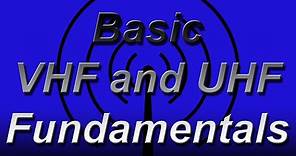 Basic VHF and UHF Fundamentals