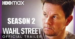 Wahl Street | Season 2 Official Trailer | Mark Wahlberg - HBO Max - video Dailymotion