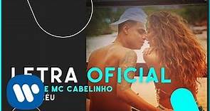 Anitta e MC Cabelinho - Até o Céu (Letra Oficial)