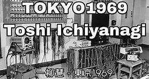 Toshi Ichiyanagi - TOKYO1969