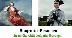 Sarah Churchill (Biografía-Resumen) "La Duquesa de Marlborough"