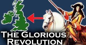England's 'Glorious Revolution' Explained