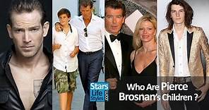 Who Are Pierce Brosnan's Children ? [1 Daughter And 4 Sons]