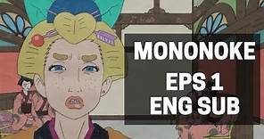 Mononoke Eps 1" Child of the Tatami Room Part 1" Eng Sub