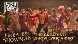 The Greatest Showman | "The Greatest Show" Lyric Video | Fox Family Entertainment