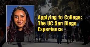 Applying to College: The UC San Diego Experience
