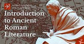 An Introduction to Ancient Roman Literature