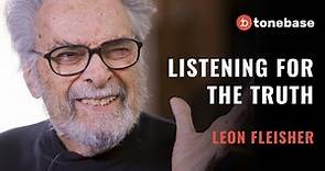 Leon Fleisher (1928-2020) – Listening For The Truth