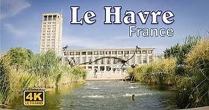 Le Havre, France - City Walk [4K UHD]