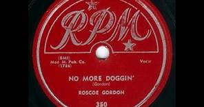 Rosco Gordon - No More Doggin' (stereo by Twodawgzz)