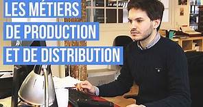 Les Métiers de la Production et de la Distribution dans le Cinéma et l’Audiovisuel :