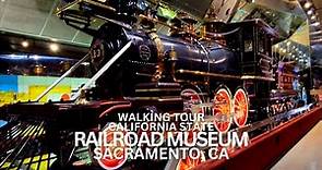 Exploring the California State Railroad Museum in Sacramento, CA USA Walking Tour #railroadmuseum