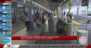 New travel restrictions take effect at San Francisco International Airport