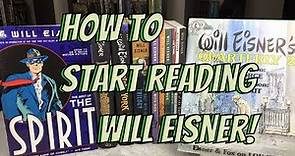 WILL EISNER: How to Start Reading His Comics!