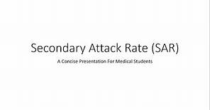 Secondary Attack Rate (Epidemiology) - PSM For Medical Students