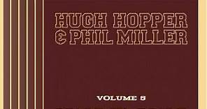Hugh Hopper & Phil Miller - Heart To Heart (Volume 5)