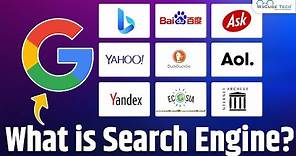 What is Search Engine and How Do They Work? | Google, Bing, Yahoo, Baidu & More - Explained
