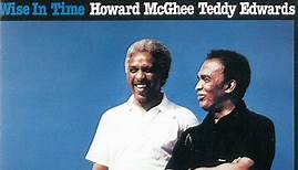 Howard McGhee, Teddy Edwards - Wise In Time