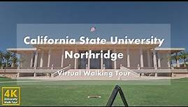 California State University, Northridge - Virtual Walking Tour [4k 60fps]