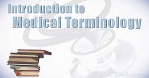 Understanding Medical Terminology