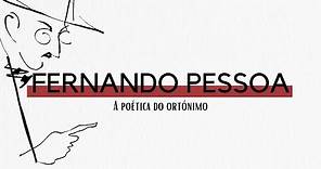 #2 Fernando Pessoa - A poética do ortónimo ✍️ (Português 12º ano)