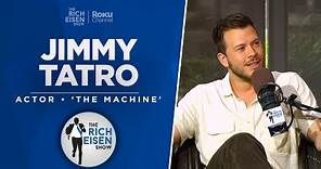 Jimmy Tatro Talks Playing Bert Kreischer in ‘The Machine’ & More with Rich Eisen | Full Interview
