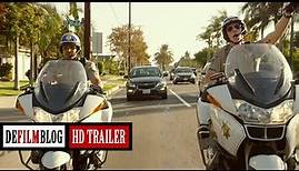 CHiPs (2017) Official HD Trailer [1080p]